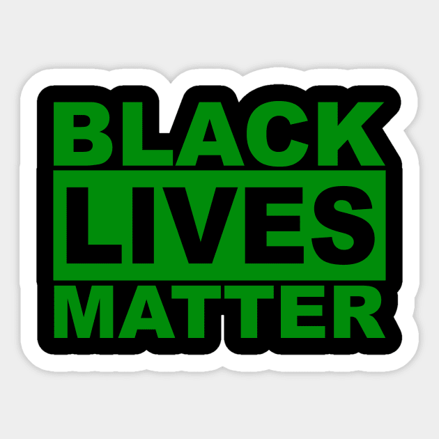 Black Lives Matter Logo (Green) Sticker by HardyShop